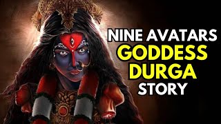 Story Of The Nine Avatars Of Durga  Navaratri Goddesses [upl. by Neroled]