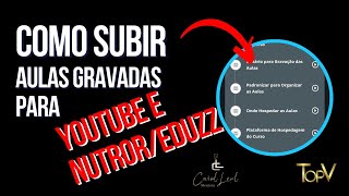 Como Subir Aulas para Youtube e NutrorEduzz [upl. by Gairc919]