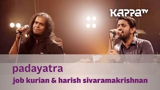 Padayatra  Job Kurian Collective  Music Mojo  KappaTV [upl. by Massimiliano557]