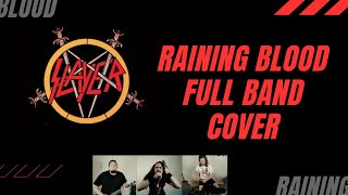 Slayer  Raining Blood Full band Cover [upl. by Ytirev952]