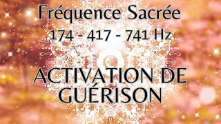 🎧📿 FRÉQUENCE SACRÉE  Activation de guérison émotionnelle 174  417  741Hz Paix amour stabilité [upl. by Ender]