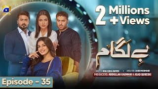 Baylagaam Mega Ep 35  Eng Sub  Ali Abbas  Laiba Khan  Haroon Shahid  Tuba Anwar  12th Nov 23 [upl. by Tana]