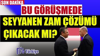 Bu Görüşmede Seyyanen Zam Çözümü Çıkacak mı [upl. by Cannice148]