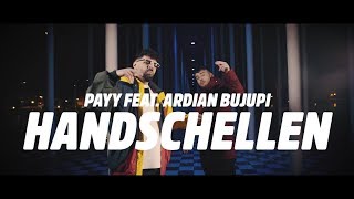 PAYY x ARDIAN BUJUPI  Handschellen Prod by Remoe amp Kostas Karagiozidis  OFFICIAL VIDEO [upl. by Alexander]