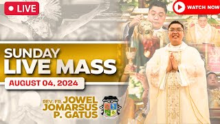 SUNDAY FILIPINO LIVE MASS TODAY II AUGUST 4 2024 II FR JOWEL JOMARSUS GATUS [upl. by Dennie]