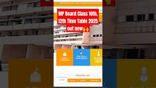 MP Board Class 10th 12th Time Table 2025 out now🙌 [upl. by Adnahsed237]