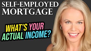 Self Employed Mortgage How A Lender Looks At Your Income [upl. by Nujra]