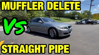 BMW 328i 30L I6 MUFFLER DELETE Vs STRAIGHT PIPES [upl. by Yunfei758]