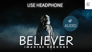 New Song 2024 Believer  Imagine Dragons 8D Audio Official Lyrics  Remix [upl. by Naitsyrk]