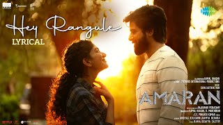 Hey Rangule  Amaran  Sivakarthikeyan Sai Pallavi  GV Prakash  Rajkumar Kamal Haasan Mahendran [upl. by Valerlan]