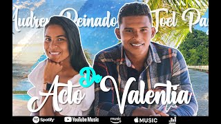 Acto de Valentía Video Oficial  Joel Pazo amp Audrey Peinado [upl. by Yssak]