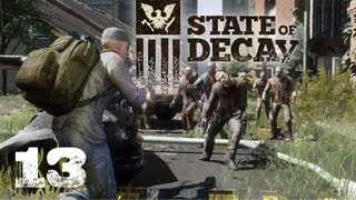 Let´s Play State of Decay 13  Wir werden überrannt  XL Ausgabe [upl. by Buskirk]