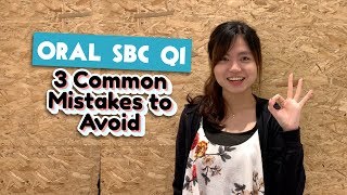 PSLE Oral SBC  3 Common Mistakes to Avoid During Oral Question 1 [upl. by Herring13]