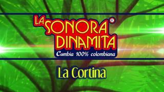 La Cortina  La Sonora Dinamita Audio [upl. by Pinkham]