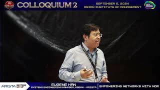 COLLOQUIUM 2 I AM SECURE 2024 Sept 5 Silver  Arista w NEXTGEN Eugene Han [upl. by Asereht]