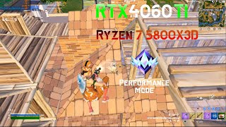 RTX 4060 Ti 8gb  Ryzen 7 5800X3D Fortnite in Unreal ranked Performance Mode [upl. by Mines388]