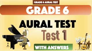 Grade 6 Sample Aural Test 1 with Answer for Trinity Exams [upl. by Nniw321]