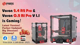 FYSETC  Voron 24 R2 Pro amp Voron 02 R1 Pro V 11 is Coming！ [upl. by Aiuoqes]