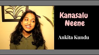 Kanasalu Neene Manasalu Neene  RajanNagendra Super Hits  Anathnag Kalpana  Ankita Kundu Cover [upl. by Loveridge]