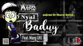 Nyai Baduy  Kuldesain Music Feat Mang Uki [upl. by Giule]