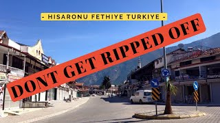 DONT GET RIPPED OFF IN TURKIYE  HISARONU  FETHIYE  2024 [upl. by Aimit]