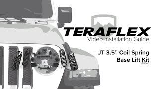 JT 35quot Coil Spring Base Lift Kit Install  TeraFlex [upl. by Eimoan]