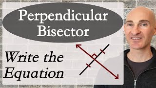 Perpendicular Bisector Finding the Equation [upl. by Semadar]