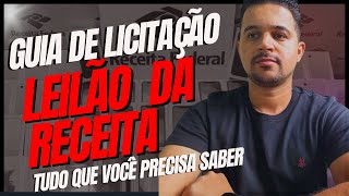 GUIA DE LICITAÇÃO DE LEILÃO DA RECEITA FEDERAL  Tudo que você precisa saber [upl. by Abijah673]