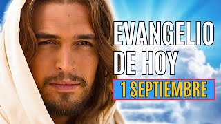 EVANGELIO DE HOY 1 SEPTIEMBRE DOMINGO XXII TIEMPO ORDINARIO [upl. by Onaireves]