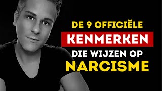 De 9 officiële kenmerken van een narcist [upl. by Gonick]