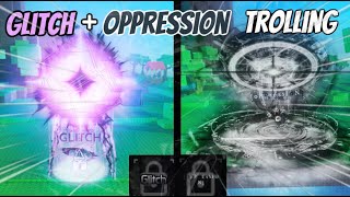 Trolling with GLITCH and OPPRESSION  Roblox Sols RNG [upl. by Diella]