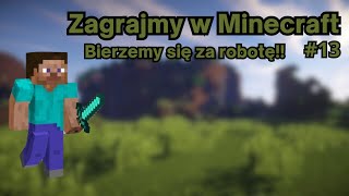 Zagrajmy w Minecraft 15 13  Wielkie Przemiany [upl. by Maryl]