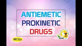 ANTIEMETIC PROKINETIC DRUGS MCQs  PHARMACOLOGY  GPAT2020  PHARMACIST [upl. by Otila]