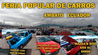 CAMINONETAS DE TRABAJO DESDE 3000 DE TODA MARCA Y LOS MEJORES PRECIOS EN LA FERIA DE AMBATO [upl. by Dwain]