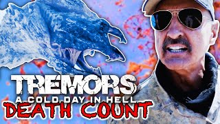 Tremors 6 A Cold Day In Hell 2018  DEATH COUNT [upl. by Huxley]