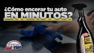 ¿Cómo encerar tu AUTO EN MINUTOS  AutoTips [upl. by Nowad]