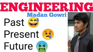 Engineering  Tamil  Madan Gowri  MG [upl. by Yortal]