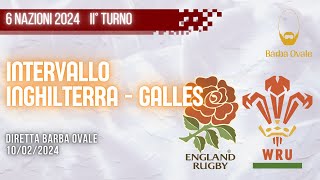 RUGBY  6 Nazioni 2024  DIRETTA INTERVALLO Inghilterra  Galles  II turno 10022024 [upl. by Felecia]