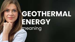 Unlocking the Power Beneath Our Feet Geothermal Energy Explained [upl. by Elyr829]