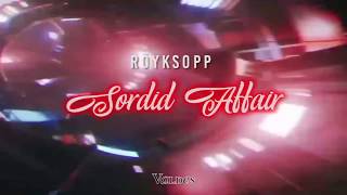 Röyksopp  Sordid Affair  Lyrics Español e Ingles ♡ [upl. by Airdnala357]