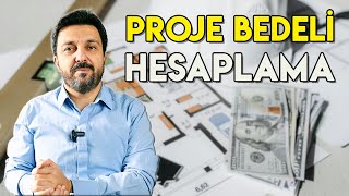 PROJE BEDELİ Nasıl Hesaplanır   Mimari Proje Teklif Verme [upl. by Yuji]