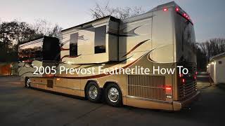 2005 Prevost H345 Featherlite Vantare Basic How To [upl. by Gnehc604]