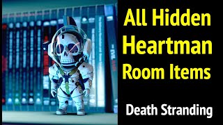 All Hidden Heartman Room Items in Death Stranding [upl. by Niaz]