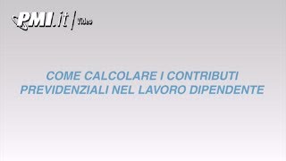 Calcolo contributi pensione per lavoratore e datore di lavoro [upl. by Nilo962]