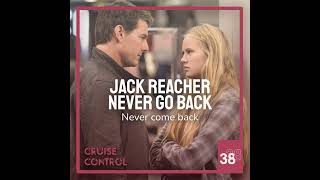 38 Jack Reacher Never Go Back  Never Come Back [upl. by Mort757]