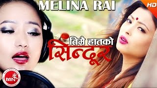 New Nepali Song  Timrai Haatko Sindur  Melina Rai  Subhash SenKristina Thapa amp Khagendra Giri [upl. by Collin]