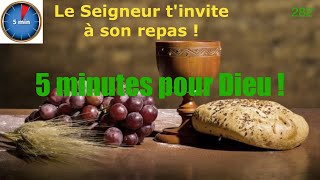 5 minutes pour Dieu  282  Pourquoi partager le Repas du Seigneur [upl. by Ynafetse]