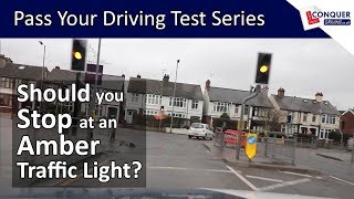 Should you Stop at Amber Pass your Driving Test Series [upl. by Aianat]