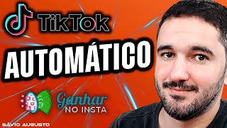 Como Ganhar Dinheiro Com Tiktok AUTOMÁTICO  Ganhar No Insta [upl. by Gunas]