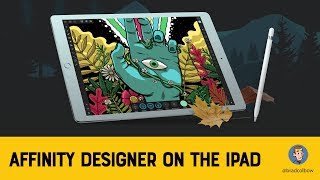 Affinity Designer for the iPad Impressions [upl. by Ahsyak]